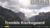 Tremble Kierkegaard